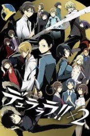 Durarara!! Season 2