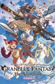 Granblue Fantasy The Animation Season 2